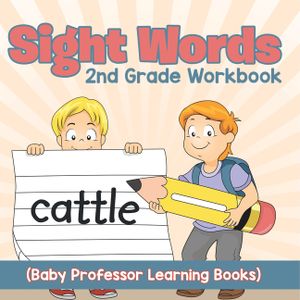 Sight Words 2nd Grade Workbook (Baby Professor Learning Books) image number 0