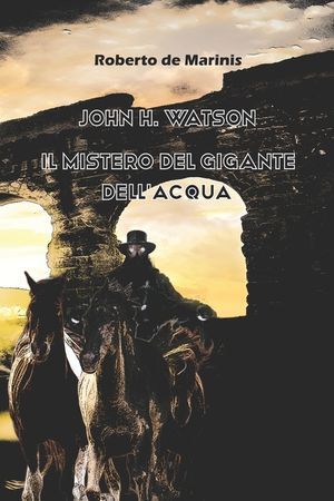 John H. Watson - Il mistero del gigante dell'acqua image number 0