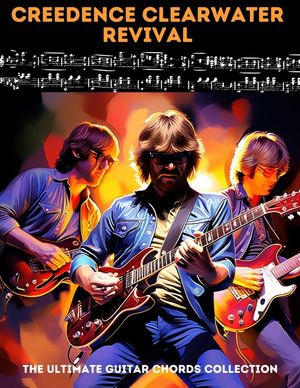 Creedence Clearwater Revival: The Ultimate Guitar Chords Collection image number 0