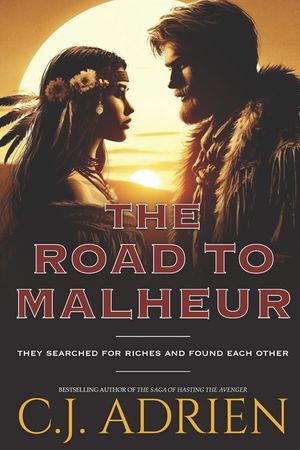 The Road to Malheur: A Tale of the American Fur Trade image number 0