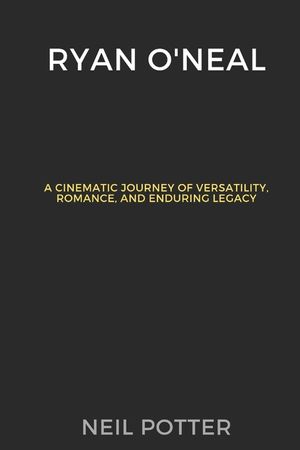 Ryan O'Neal: A Cinematic Journey of Versatility, Romance, and Enduring Legacy image number 0