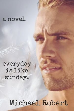 Everyday is Like Sunday image number 0