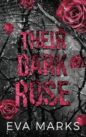 Their Dark Rose: A Dark, Why Choose Sleeping Beauty Retelling image number 0