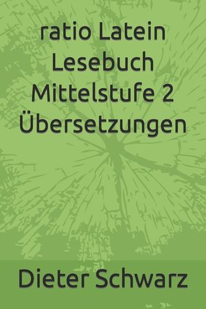 ratio Latein Lesebuch Mittelstufe 2 &Uuml;bersetzungen image number 0