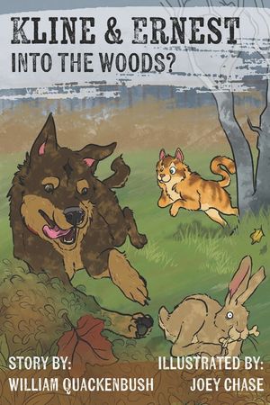 Kline and Ernest: Into the Woods? image number 0