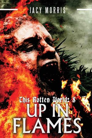 This Rotten World: Up in Flames image number 0