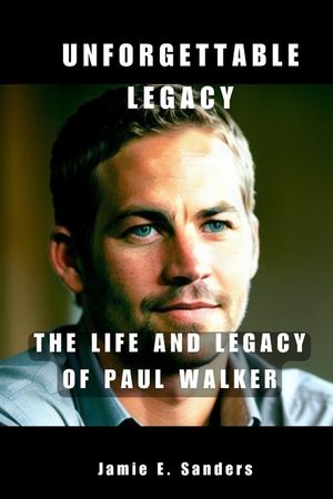 Unforgettable Legacy: The Life And Legacy Of Paul Walker image number 0