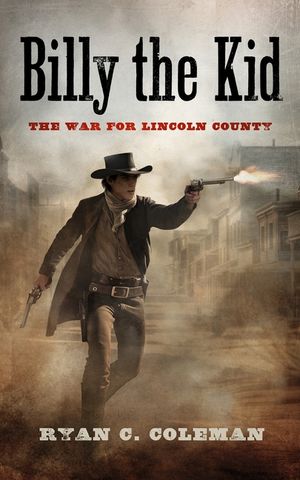 Billy the Kid: The War for Lincoln County image number 0