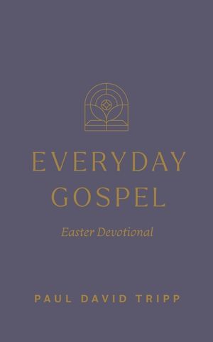 Everyday Gospel Easter Devotional image number 0