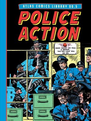 The Atlas Comics Library No. 5: Police Action image number 0