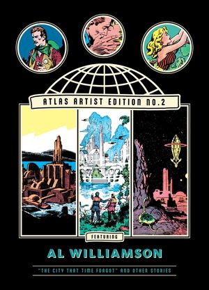 The Atlas Artist Edition No. 2: Al Williamson Vol. 1 the City That Time Forgot and Other Stories image number 0