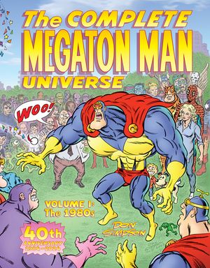 The Complete Megaton Man Universe Volume 1: The 1980s image number 0