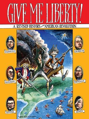 Give Me Liberty!: A Revised History of the American Revolution image number 0