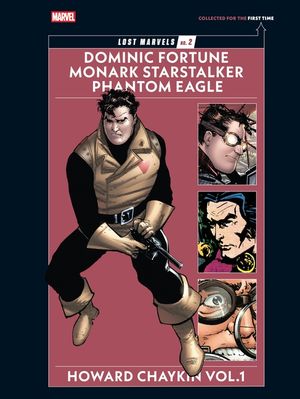 Lost Marvels No. 2: Howard Chaykin Vol. 1: Dominic Fortune, Monark Starstalker, and Phantom Eagle image number 0