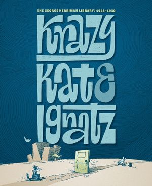 The George Herriman Library: Krazy & Ignatz 1928-1930 image number 0