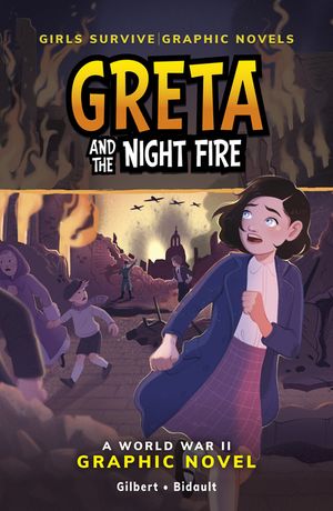 Greta and the Night Fire: A World War II Graphic Novel image number 0