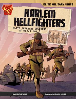 Harlem Hellfighters: Elite Infantry Soldiers of World War I image number 0