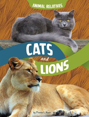 Cats and Lions: Feline Relatives image number 0