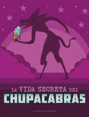 La Vida Secreta del Chupacabras image number 0