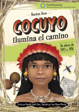 Cocuyo Ilumina El Camino: Un Diario de 1493 a 1496 image number 0
