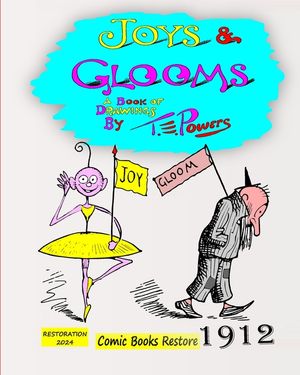 Joys and Glooms, by Thomas E. Powers: Edition 1912, A Book of drawings image number 0