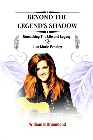 Beyond the Legend's Shadow: Unmasking The Life and Legacy of Lisa Marie Presley image number 0