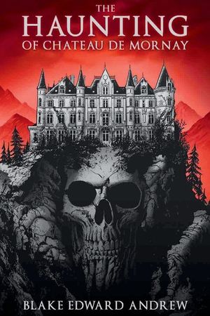 The Haunting of Chateau de Mornay image number 0