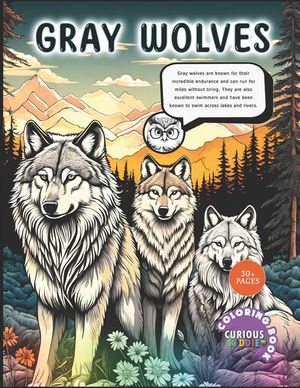 The Amazing Gray Wolf, kids 4-16, wolves coloring book: Educational Coloring Book image number 0