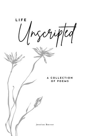 Life Unscripted: A Collection of Poems image number 0