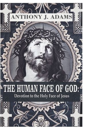 The Human Face of God: Devotion to the Holy Face of Jesus image number 0