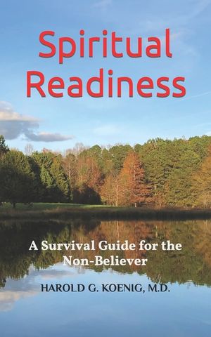 Spiritual Readiness: A Survival Guide for the Non-Believer image number 0
