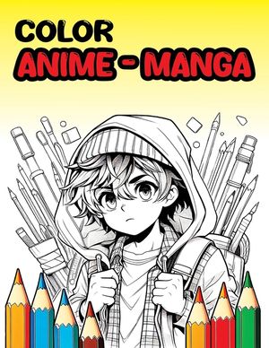 Color Anime - Manga: Anime coloring book for children and young people - mag&aacute; image number 0