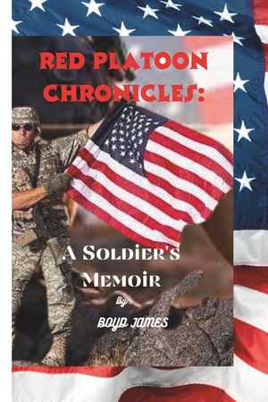 Red Platoon Chronicles: : A Soldier's Memoir image number 0