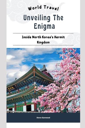 Unveiling The Enigma: Inside North Korea's Hermit Kingdom: Extraordinary Life To Live In North Korea image number 0