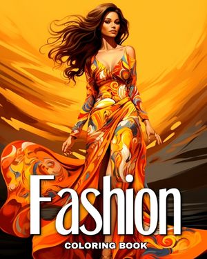Fashion Coloring Book: Fashion Design Coloring Pages for Adults and Teens image number 0