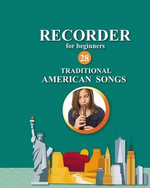 Recorder for Beginners. 28 Traditional American Songs image number 0