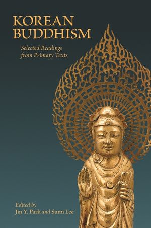 Korean Buddhism: Selected Readings from Primary Texts image number 0