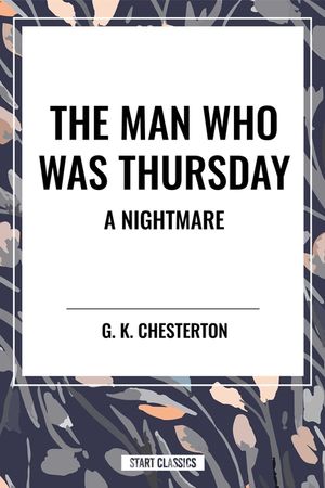 The Man Who Was Thursday: A Nightmare image number 0