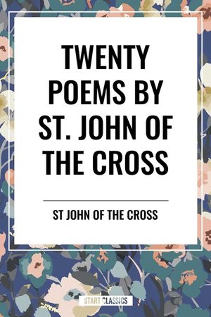 Twenty Poems by St. John of the Cross image number 0