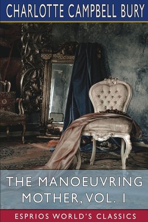 The Manoeuvring Mother, Vol. 1 (Esprios Classics) image number 0
