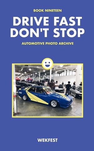 Drive Fast Don't Stop - Book 19: Wekfest: Wekfest image number 0