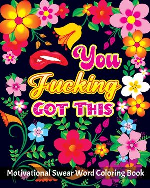 Motivational Swear Words Coloring Book: Motivational & Inspirational Swear Word Coloring Book for Adults image number 0