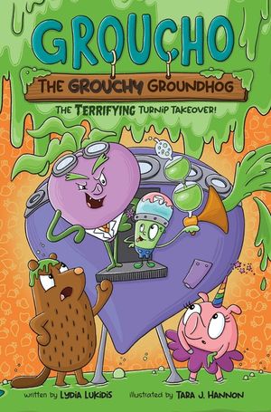 Groucho the Grouchy Groundhog (Volume 2): The Terrifying Turnip Takeover Volume 2 image number 0