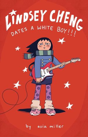 Lindsey Cheng Dates a White Boy!!!: A Graphic Novel image number 0