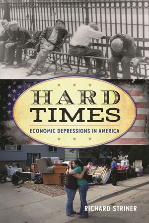 Hard Times: Economic Depressions in America image number 0