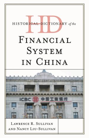 Historical Dictionary of the Financial System in China image number 0