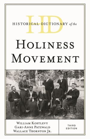 Historical Dictionary of the Holiness Movement image number 0