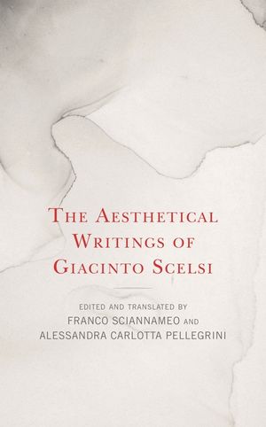 The Aesthetical Writings of Giacinto Scelsi image number 0