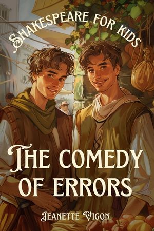 The Comedy of Errors Shakespeare for kids: Shakespeare in a language children will understand and love image number 0