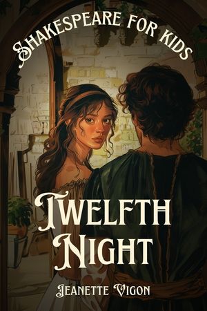 Twelfth Night Shakespeare for kids: Shakespeare in a language children will understand and love image number 0